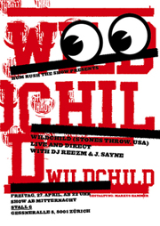 Hum Rush The Show presents Wildchild (Stones Throw, USA)
