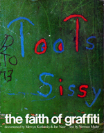 The Faith Of Graffiti