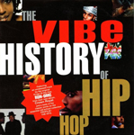 The Vibe History Of HipHop