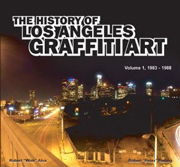 The History Of Los Angeles Graffiti Art, Vol. 1 & 2