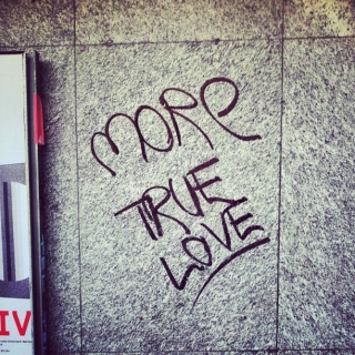#more #truelove #tagging #graffiti