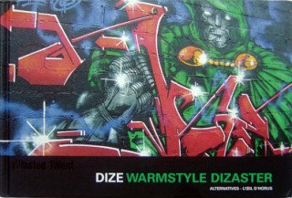 Dize - Warmstyle Dizaster