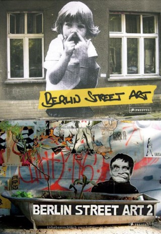 Berlin Street Art  1 & 2