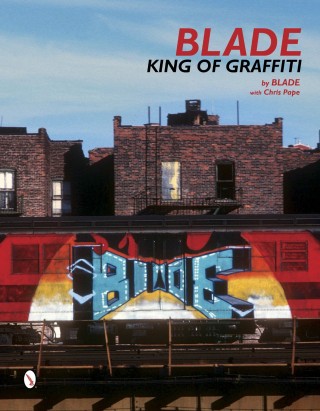 Blade – King of Graffiti