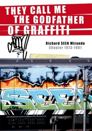 Seen - They Call Me The Godfather Of Graffiti