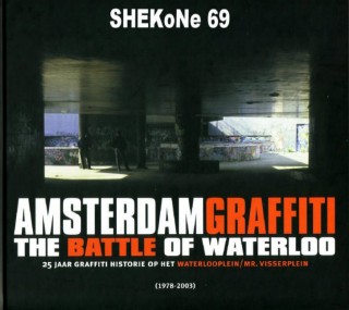 Amsterdam Graffiti - The War of Waterloo