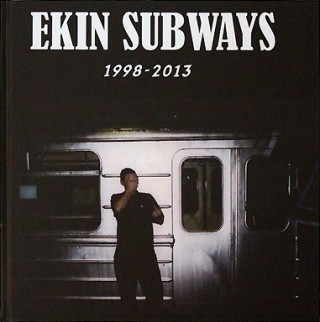 Ekin Subways 1998-2013